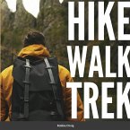 Hike Walk Trek