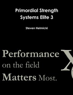 Primordial Strength Systems Elite 3 - Helmicki, Steven