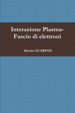 Interazione Plasma-Fascio di elettroni - Guarino, Alessio