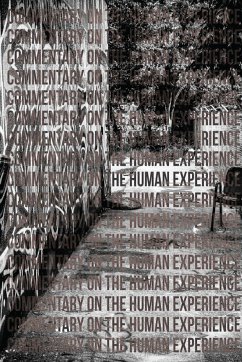 Commentary on the Human Experience, Third Edition - G., Rica