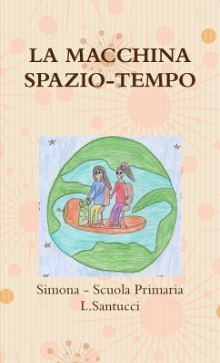 LA MACCHINA SPAZIO-TEMPO - Scuola Primaria L. Santucci, Simona