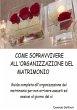 COME SOPRAVVIVERE ALL'ORGANIZZAZIONE... - Bild 1