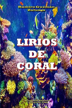 LIRIOS DE CORAL - Guzmán Zuluaga, Ramiro