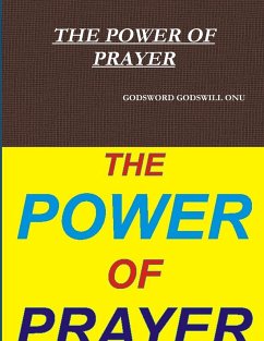 THE POWER OF PRAYER - Onu, Godsword Godswill