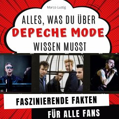 Alles, was du über Depeche Mode wissen musst - Lustig, Marco