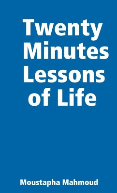 Twenty Minutes Lessons of Life - Mahmoud, Moustapha