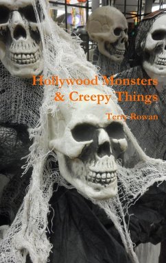 Hollywood Monsters & Creepy Things - Rowan, Terry