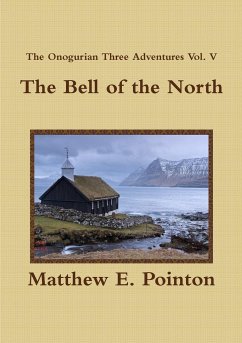 The Bell of the North - Pointon, Matthew E.