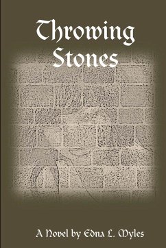 Throwing Stones - Myles, Edna L.