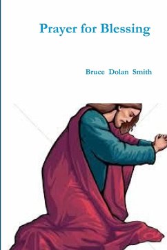 Prayer for Blessings - Smith, Bruce