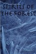 Spirits of the Forest - Bild 1