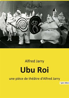 Ubu Roi - Jarry, Alfred