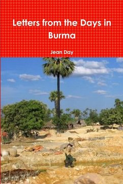 Letters from the Days in Burma - Day, Jean