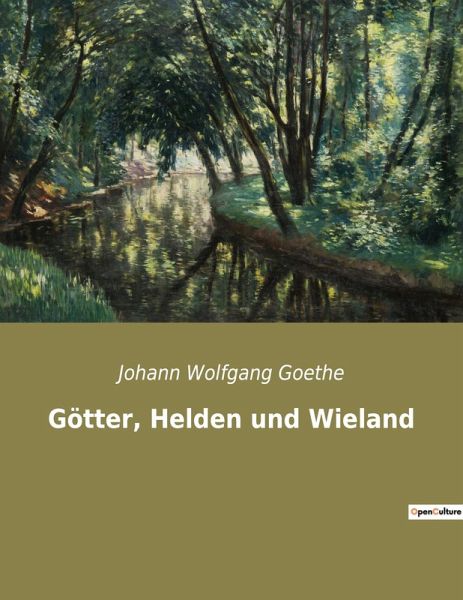 Götter, Helden und Wieland Götter, Helden und Wieland