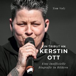 Ein Tribut an Kerstin Ott - Volz, Tom