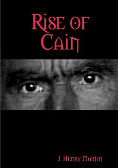 Rise of Cain - Martin, J. Henry