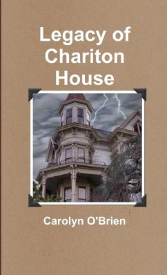 Legacy of Chariton House - O'Brien, Carolyn