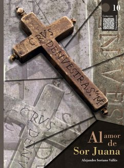 Al amor de Sor Juana (eBook, ePUB) - Vallès, Alejandro Soriano