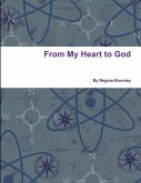 From My Heart to God From My Heart to God