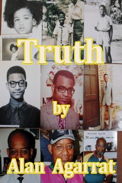 Truth by Alan Agarrat - Agarrat, Alan