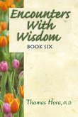 Encounters with Wisdom Book 6
