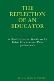 THE REFLECTION OF AN EDUCATOR