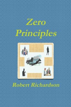 Zero Principles - Richardson, Robert