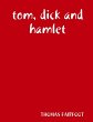 tom, dick and hamlet - Bild 1