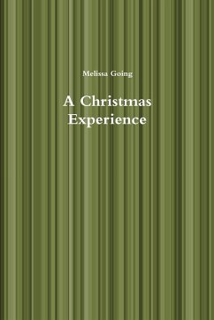 A Christmas Experience - Going, Melissa