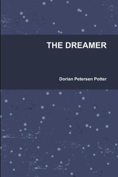 THE DREAMER - Petersen Potter, Dorian