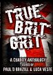 True Brit Grit - A Charity Anthology - Bild 1