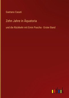 Zehn Jahre in Äquatoria