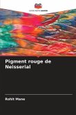 Pigment rouge de Neisserial