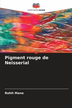 Pigment rouge de Neisserial - Mane, Rohit