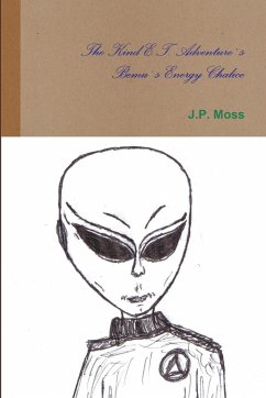 The Kind E.T. Adventure`s Bemu`s Energy Chalice - Moss, J. P.