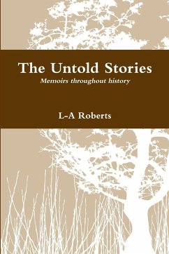 The Untold Stories - Roberts, L-A