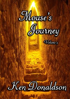 Mouse's Journey volume 3 - Donaldson, Ken