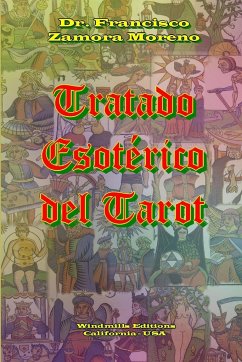 Tratado Esotérico del Tarot - Zamora Moreno, Francisco