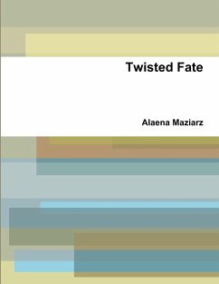 Twisted Fate - Maziarz, Alaena