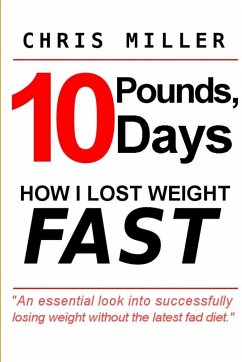 10 Pounds, 10 Days - Miller, Chris