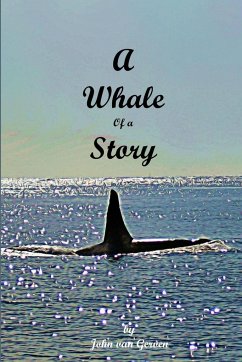 A Whale of a Story - Gerven, John van