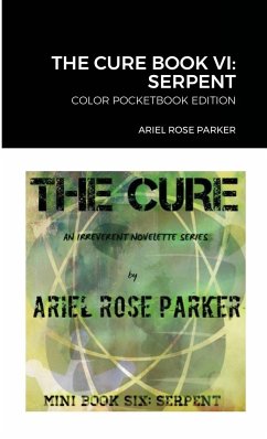 THE CURE BOOK VI - Parker, Ariel Rose