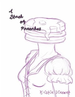 A Stack of Pancakes - Vincent, Kristin