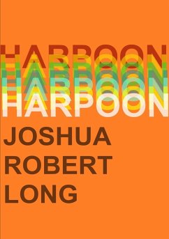 Harpoon - Long, Joshua Robert