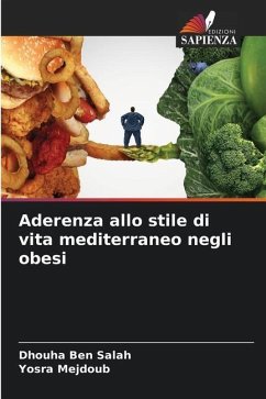 Aderenza allo stile di vita mediterraneo negli obesi - Ben Salah, Dhouha;Mejdoub, Yosra
