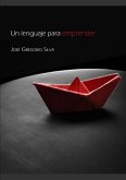 Un lenguaje para emprender Un lenguaje para emprender