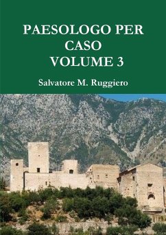 PAESOLOGO PER CASO - VOLUME 3 - Ruggiero, Salvatore M.