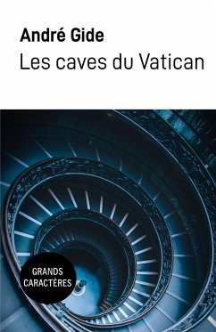 Les caves du Vatican - Gide, André