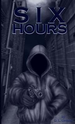 Six Hours - Lindsey, D. L.