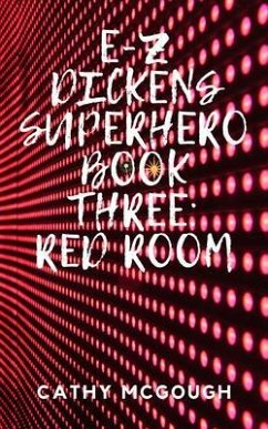 Cover E-Z DICKENS SUPERHERO BOOK 3 (eBook, ePUB)